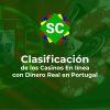 Clasificación de los Fiable Casinos En línea en Portugal